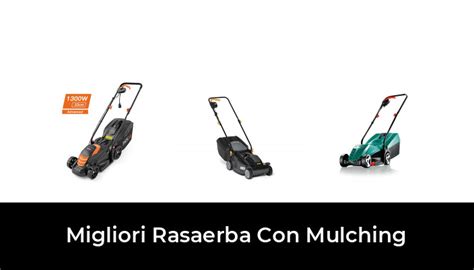 41 migliori Rasaerba Con Mulching nel 2020 (recensioni  