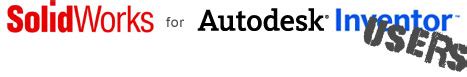 Image result for Using Inventor as a SolidWorks User