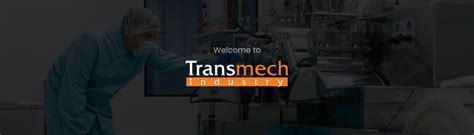 Welcome to Transmech Industry | TRANSMECH INDUSTRY was incorporated in ...