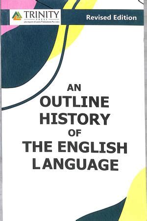 An Outline History Of The English Language