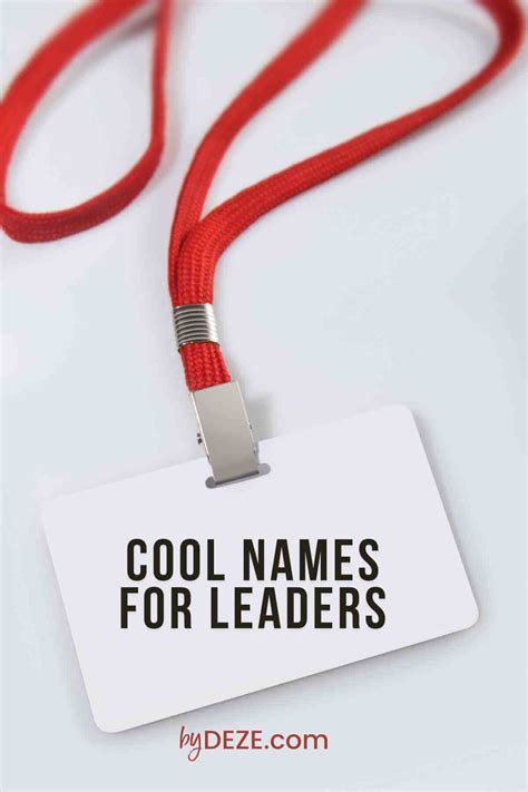 130 Cool Names For Leaders (kids names, synonyms & more) - byDeze
