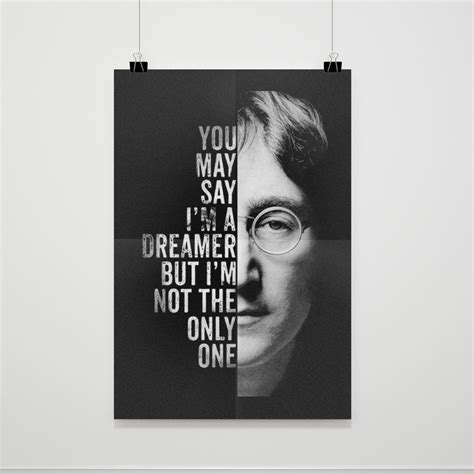You May Say Im A Dreamer