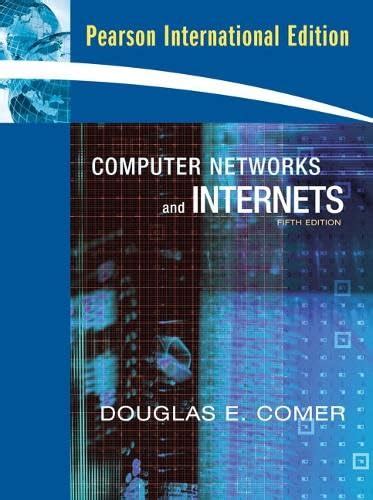 Buy Computer Networks and Internets: International Edition Book Online ...