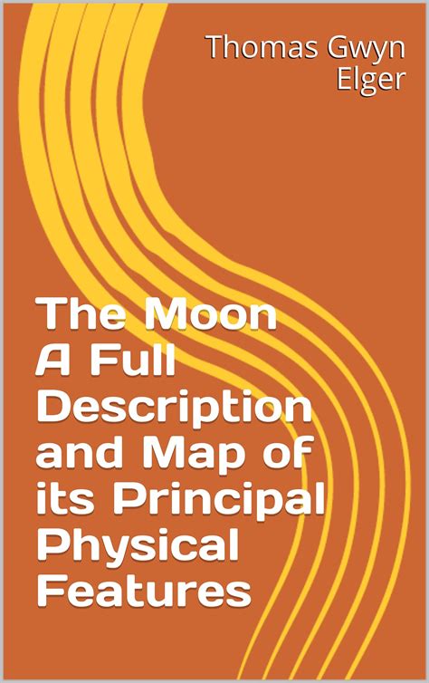 Buy The Moon - A Full Description and of its Principal Physical ...