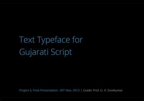 D'source Case Study - Slide Show | Typeface Design for Gujarati Script ...