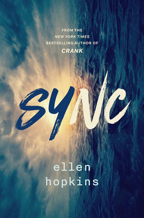 Sync by Ellen Hopkins | Goodreads