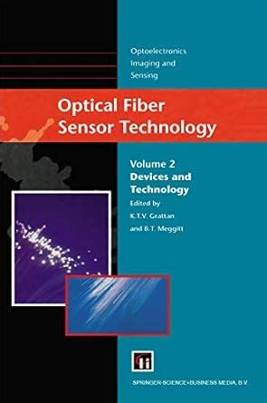 Optical Fiber Sensor Technology: Devices and Technology ...