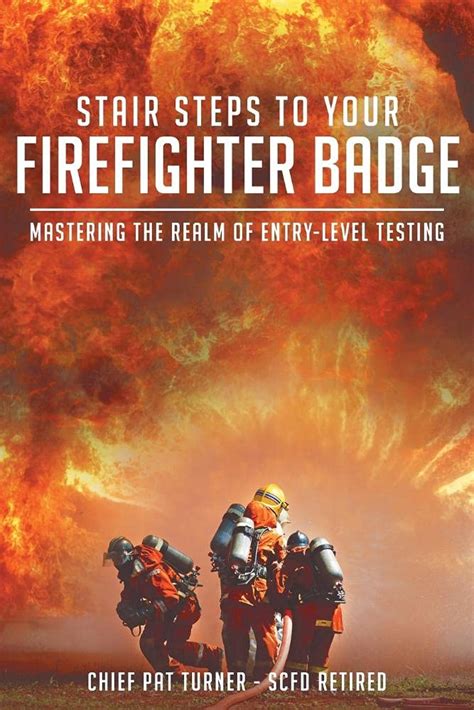 Buy Stair Steps to Your Firefighter Badge: Mastering the Realm of Entry ...