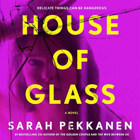 House of Glass : Pekkanen, Sarah, Benanti, Laura: Amazon.es: Libros