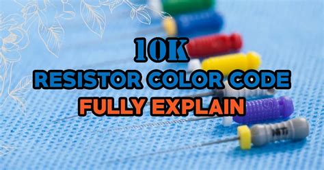 Image result for 10K Ohm Resistor Color Code