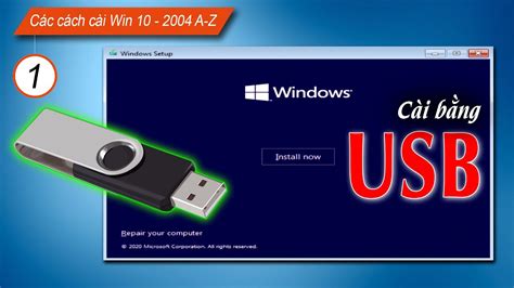 Hướng dẫn cài Windows 10 bằng USB cho máy tính mới mua 2021