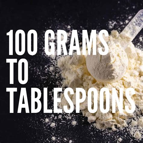 Tablespoon To G Flour at Lucy Sutcliffe blog