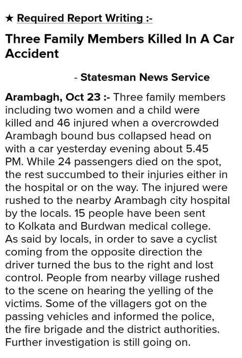 Imagine that you are a press reporter. You have reached an accident ...