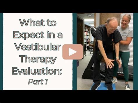 Vestibular Function Tests - Physical Therapy Videos - ChoosePT1st.com