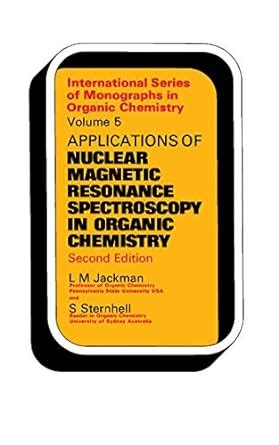 Applications of Nuclear Magnetic Resonance Spectroscopy in Organic ...