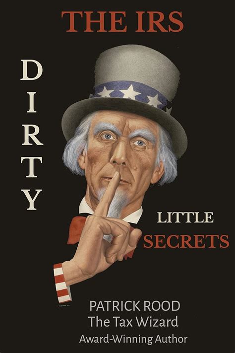 The IRS: Dirty Little Secrets eBook : Rood, Patrick : Amazon.in: Kindle ...