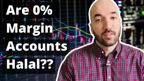 Is Forex Margin Trading Halal: Understanding the Islamic Perspective