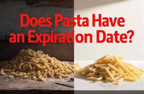 Does Pasta Ever Go Bad? - 2025
