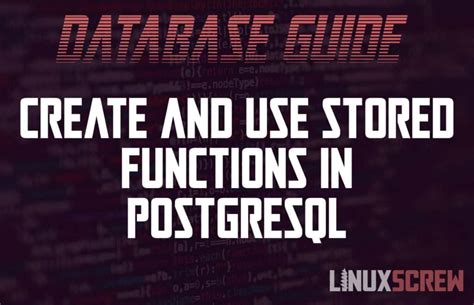 Image result for PostgreSQL Call a Function