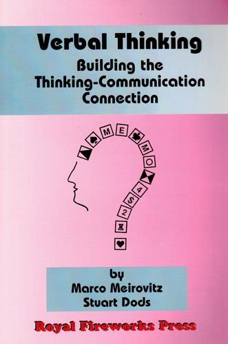 Verbal Thinking: Building the Thinking-Communication Connection ...