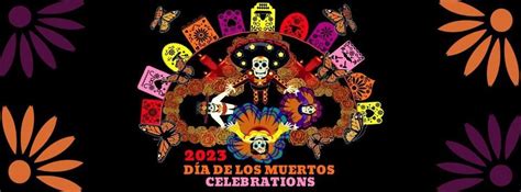 Dia De Los Muertos, Cheyenne Botanic Gardens, October 24 to November 4 ...