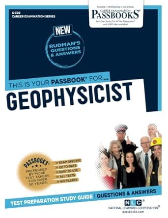 Geophysicist: Passbooks Study Guide (Career Examination, 302 ...