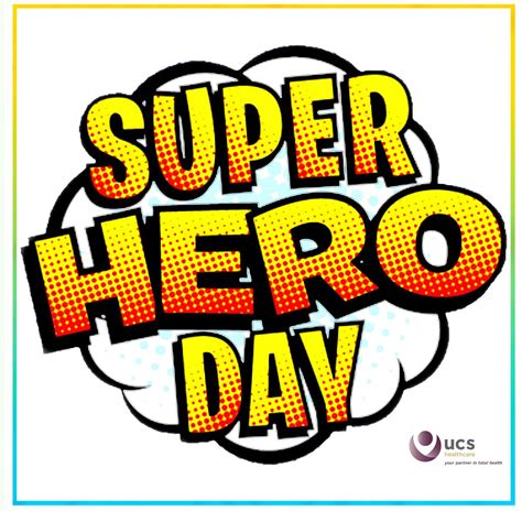 UCS Healthcare on LinkedIn: Unleash your inner superhero on National Superhero Day, April 28 ...