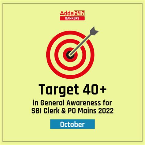 Target 40+ in General Awareness for SBI Clerk & PO Mains 2022 – October