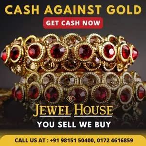 Sell Gold in Chandigarh | Cash for Gold -JEWEL HOUSE