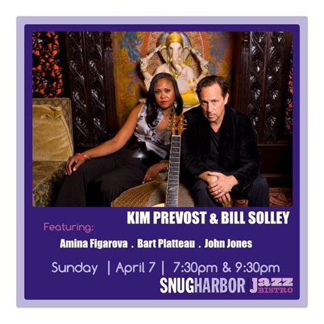 Kim Prevost & Bill Solley Quartet Live Snug Harbor Jazz Bistro, SNUG ...