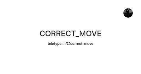 CORRECT_MOVE — Teletype