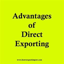 Advantages of Direct Exporting