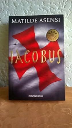 Iacobus : Asensi, Matilde, Random House Mondadori: Amazon.in: Books