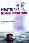 Buy Disaster and Human Extinction Book Online at Low Prices in India ...