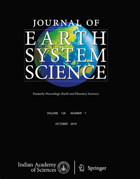 Journal of Earth System Science | Indian Academy of Sciences