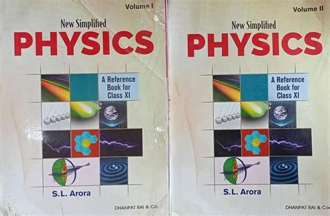 New Simplified Physics Class 11 Volume 1&2 By SL Arora Second Hand ...