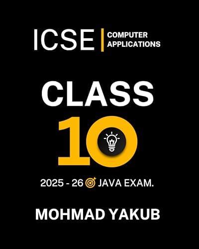 ICSE class 10 computer applications 2025-2026 Exam.Previous Years ...