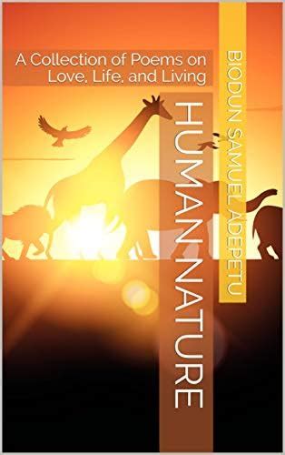 Human Nature: A Collection of Poems on Love, Life, and Living eBook ...