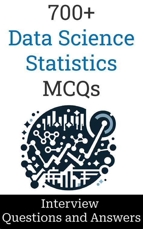 700+ Data Science Statistics Interview Questions and Answers: MCQ ...