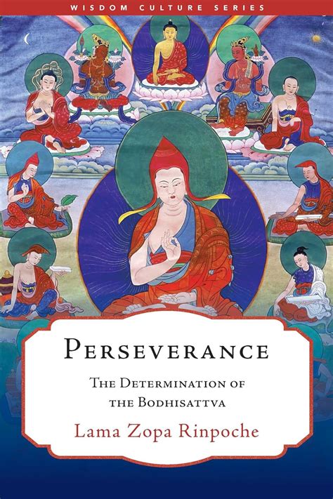Buy Perseverance: The Determination of the Bodhisattva (Wisdom Culture ...