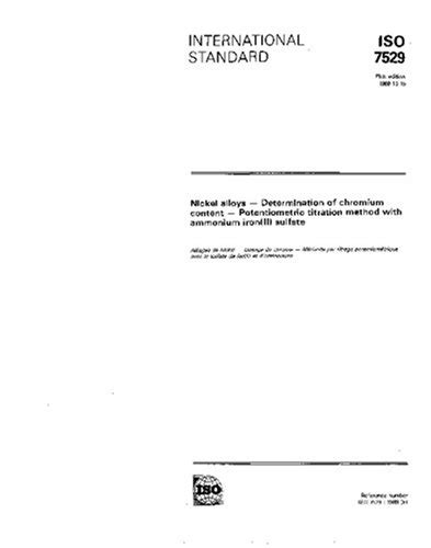 ISO 7529:1989, Nickel alloys - Determination of chromium content ...