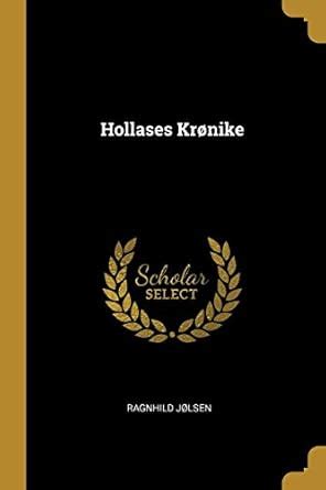Buy Hollases Krønike Book Online at Low Prices in India | Hollases ...
