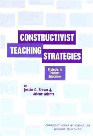 Buy Constructivist Teaching Strategies: Projects in Teacher Education ...