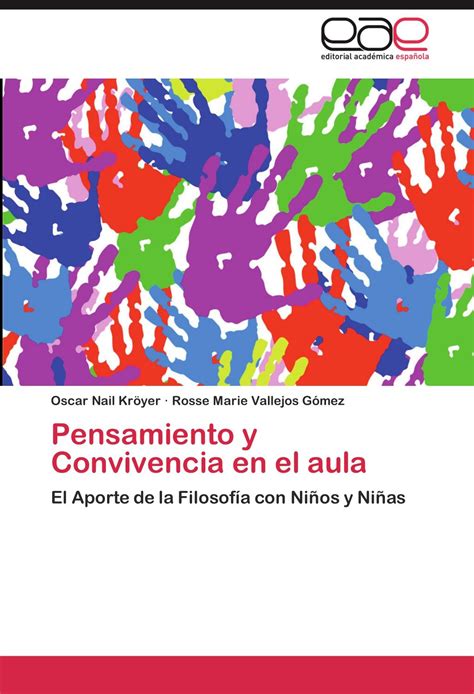 Buy Pensamiento y Convivencia en el aula: El Aporte de la Filosofía con ...