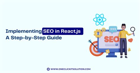 Implementing SEO in React.js: A Step by Step Guide