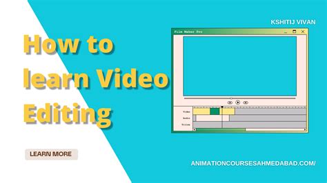 Video Editing Course : How & What To Learn For The Next Level Of Editing