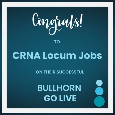 Congratulations to CRNA Locum Jobs on their Bullhorn Go Live! 🎉 We are ...
