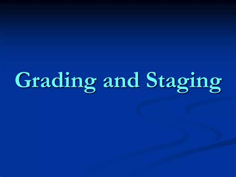 NEOPLASIA: Grading and Staging & Laboratory Diagnosis of Cancer | PPT