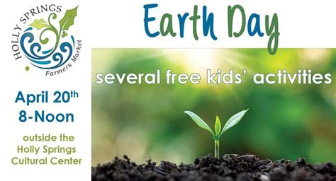 Earth Day at the Holly Springs Farmers Market, Holly Springs Farmers ...