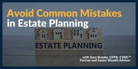 Avoid Common Estate Planning Mistakes - Mission Wealth | Mission Wealth
